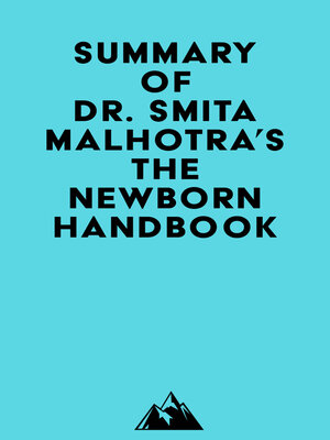 cover image of Summary of Dr. Smita Malhotra's the Newborn Handbook